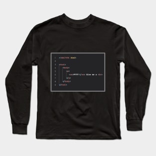 Coding Humor for geeks Long Sleeve T-Shirt